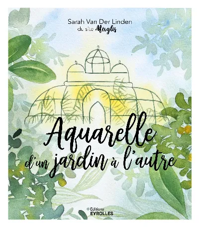 Visuel de Aquarelle d'un jardin à l'autre