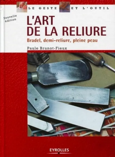 Visuel de L'art de la reliure, bradel, demi-reliure, pleine peau