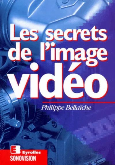 Visuel de Secrets De L Image Video