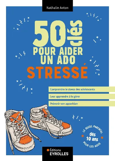 Visuel de 50 clés pour aider un ado stressé