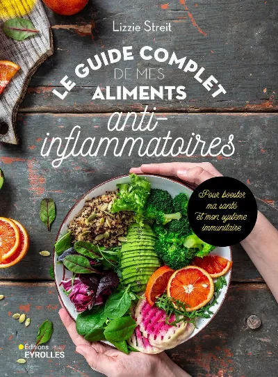 Visuel de Le guide complet de mes aliments anti-inflammatoires