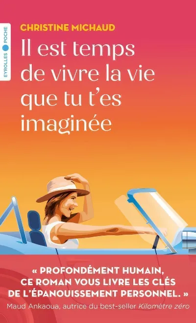 Visuel de Il est temps de vivre la vie que tu t'es imaginée