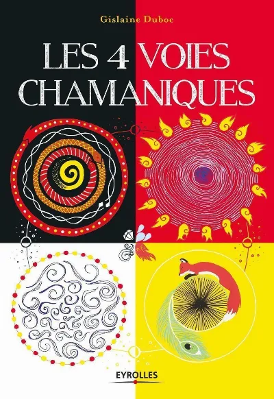 Visuel de Les 4 voies chamaniques