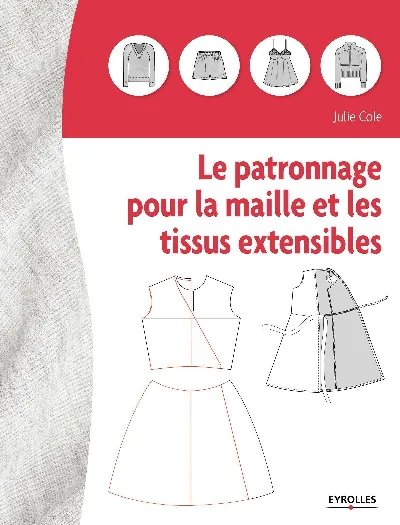 Visuel de Le patronnage pour la maille et les tissus extensibles