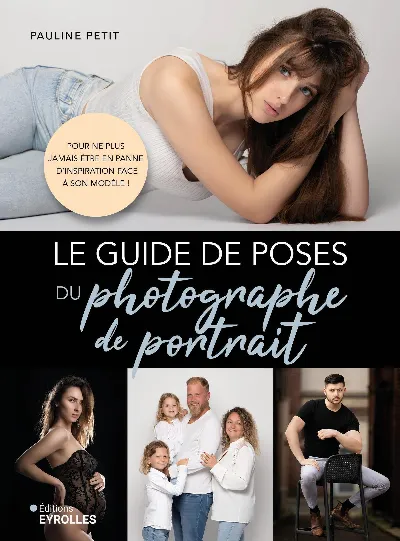 Visuel de Le guide de poses du photographe de portrait