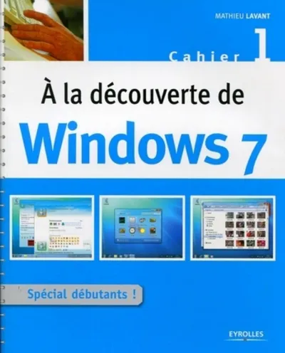 Visuel de A la découverte de Windows 7