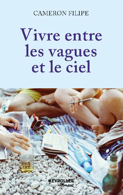 Visuel de Vivre entre les vagues et le ciel