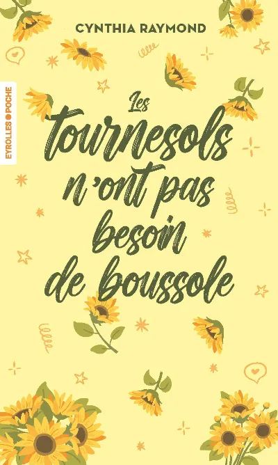 Visuel de Les tournesols n'ont pas besoin de boussole