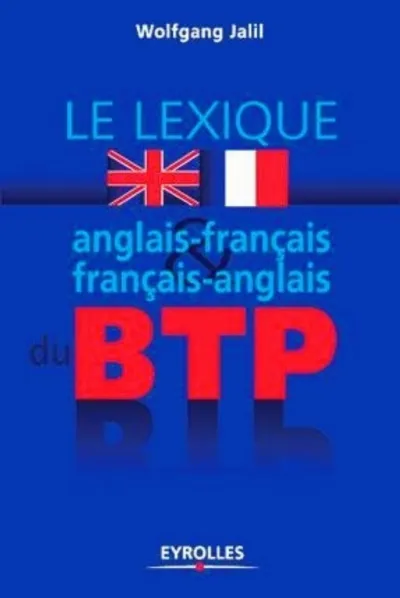 Visuel de Lexique anglais-français / français-anglais du BTP