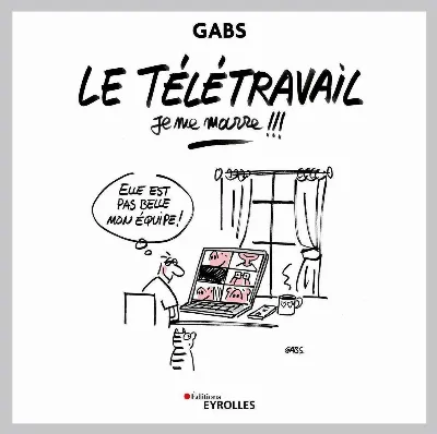 Visuel de Le télétravail, je me marre !!!