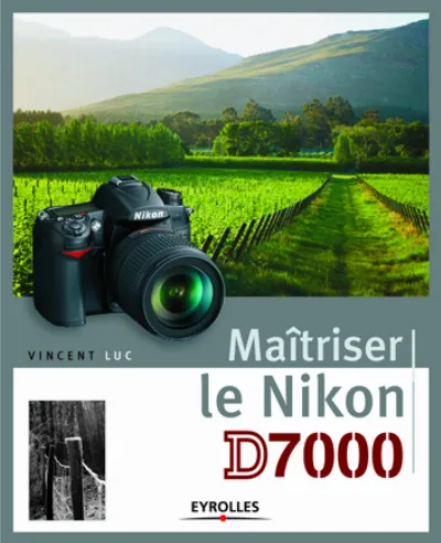 Visuel de Maîtriser le Nikon D7000