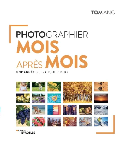 Visuel de Photographier mois après mois