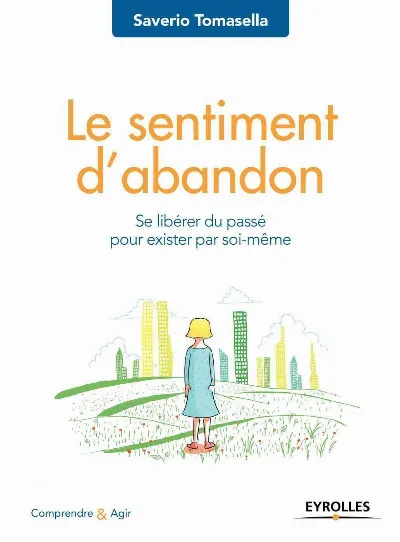 Visuel de Le sentiment d'abandon