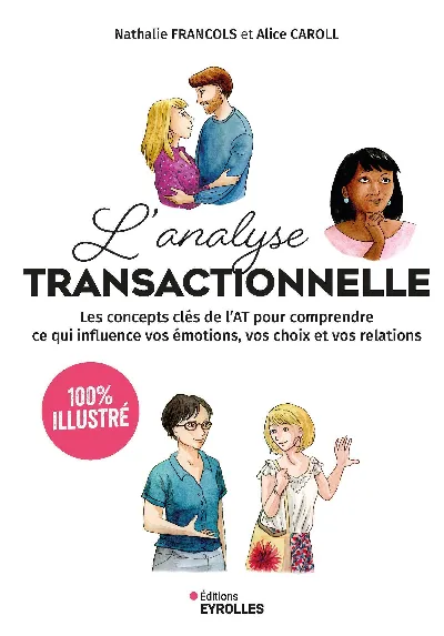 Visuel de L'analyse transactionnelle - 100% illustré