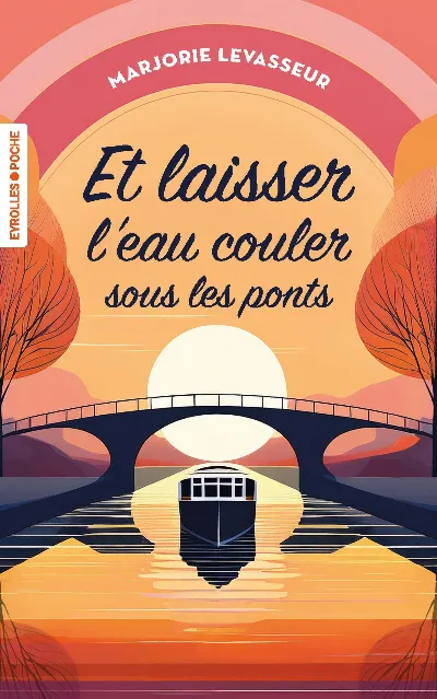 Visuel de Et laisser l'eau couler sous les ponts