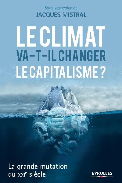 Visuel de Le climat va-t-il changer le capitalisme ?