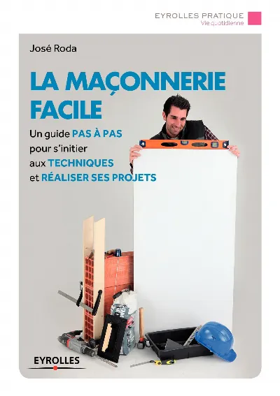 Visuel de La maçonnerie facile