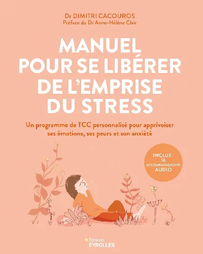 Visuel de Manuel pour se libérer de l'emprise du stress