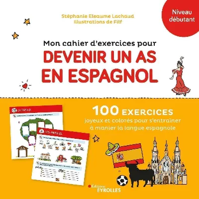 Visuel de Mon cahier d'exercices pour devenir un as en espagnol