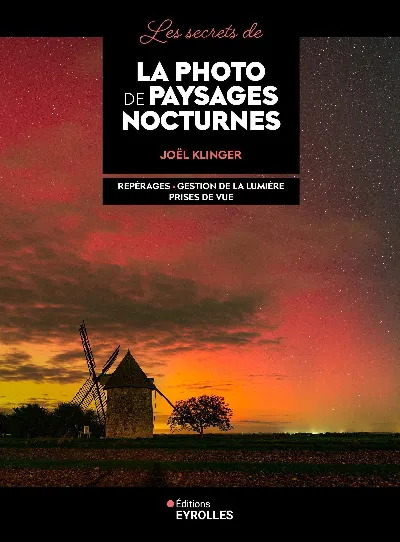 Visuel de Les secrets de la photo de paysages nocturnes