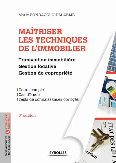 Visuel de Maîtriser les techniques de l'immobilier, 3° édition actualisée