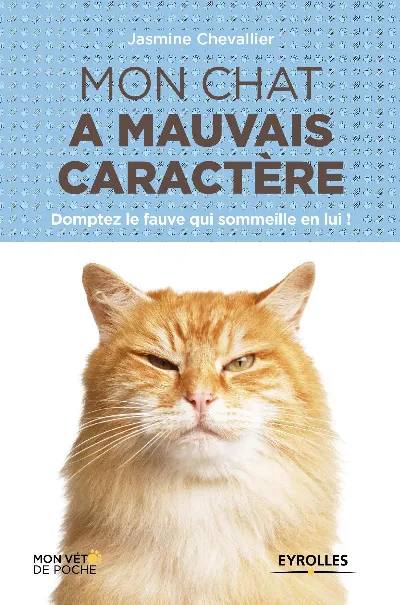 Visuel de Mon chat a mauvais caractère