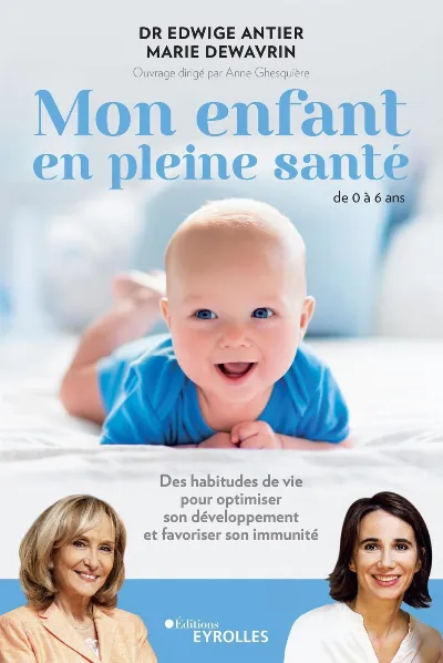 Visuel de Mon enfant en pleine santé - de 0 à 6 ans