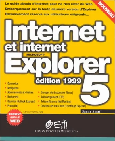 Visuel de Internet et Internet Explorer 5 La Référence