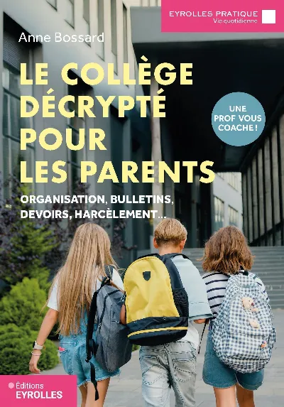 Visuel de Le collège décrypté pour les parents