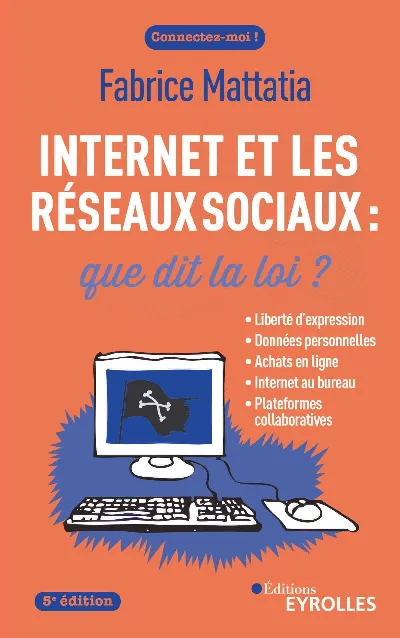 Visuel de Internet et les réseaux sociaux : que dit la loi ? 5e édition