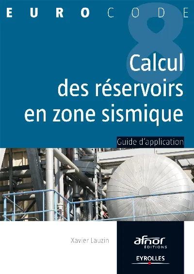 Visuel de Le calcul des réservoirs en zone sismique