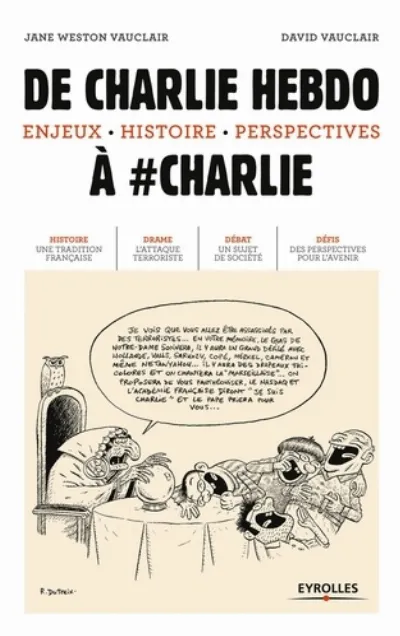 Visuel de De "Charlie hebdo" à #Charlie, enjeux, histoire, perspectives