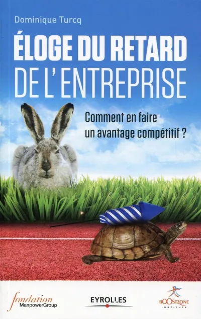 Visuel de Eloge du retard de l'entreprise