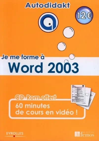 Visuel de Je me forme à Word 2003