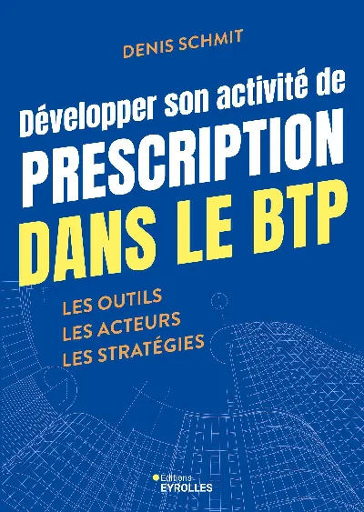 Visuel de Développer son activité de prescription dans le BTP