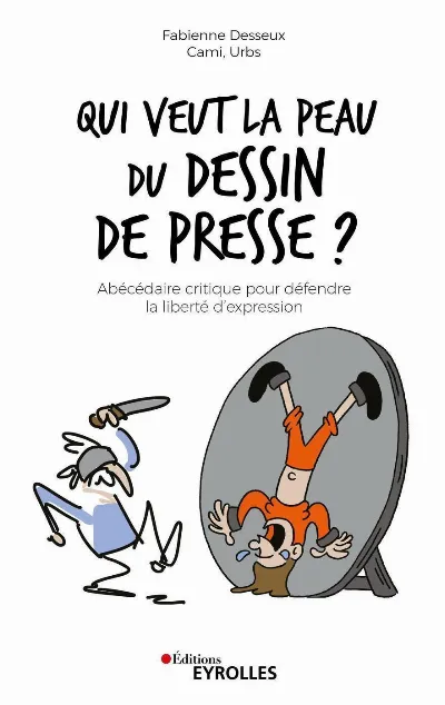 Visuel de Qui veut la peau du dessin de presse ?