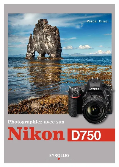 Visuel de Photographier avec son Nikon D750