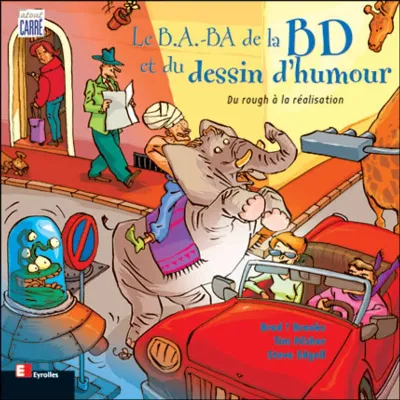 Visuel de Le ba ba de la bd et du dessin d'humour du rough a la realisation