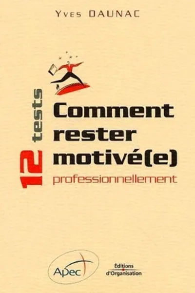 Visuel de Comment rester motivé(e) professionnellement