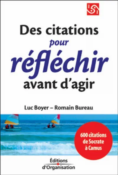 Visuel de Des citations pour réfléchir avant d'agir