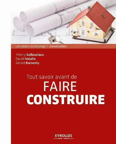 Visuel de Tout savoir avant de faire construire