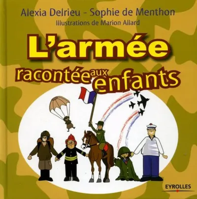 Visuel de L'armée racontée aux enfants