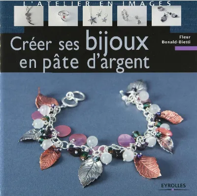 Visuel de Créer ses bijoux en pâte d'argent