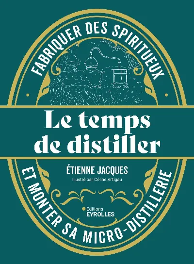 Visuel de Le temps de distiller