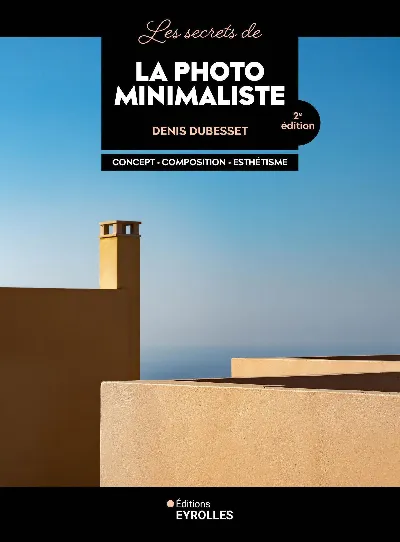 Visuel de Les secrets de la photo minimaliste