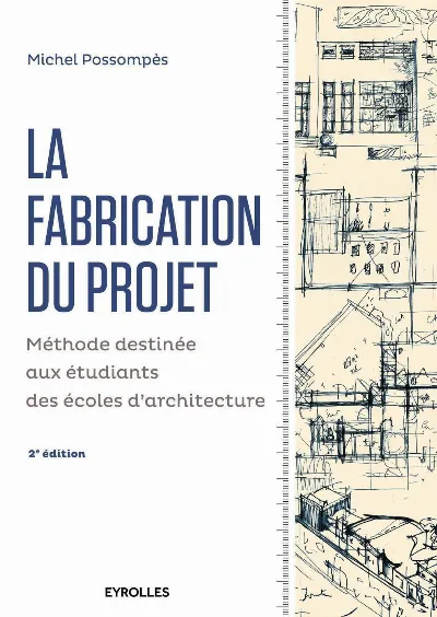 Visuel de La fabrication du projet. Deuxième édition