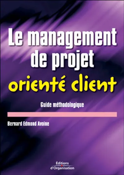 Visuel de Le management de projet orienté client