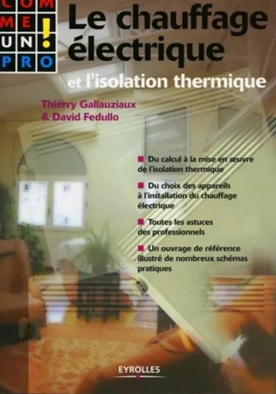 Visuel de Le chauffage électrique et l'isolation thermique comme un pro !