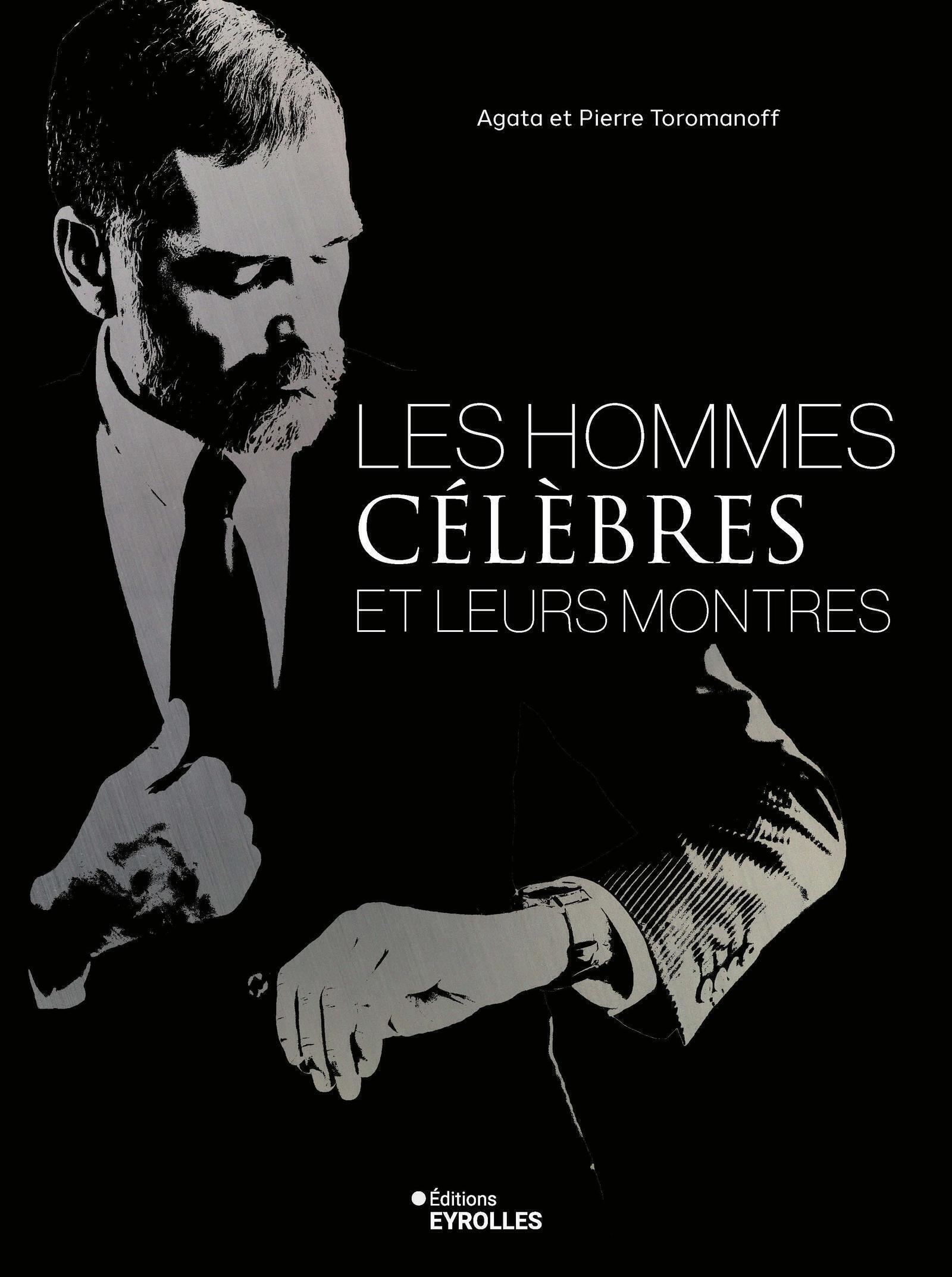 Visuel de Les hommes célèbres et leurs montres