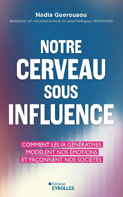 Visuel de Notre cerveau sous influence